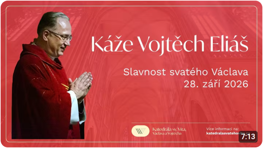 Promluva o. Vojtěcha o slavnosti sv. Václava