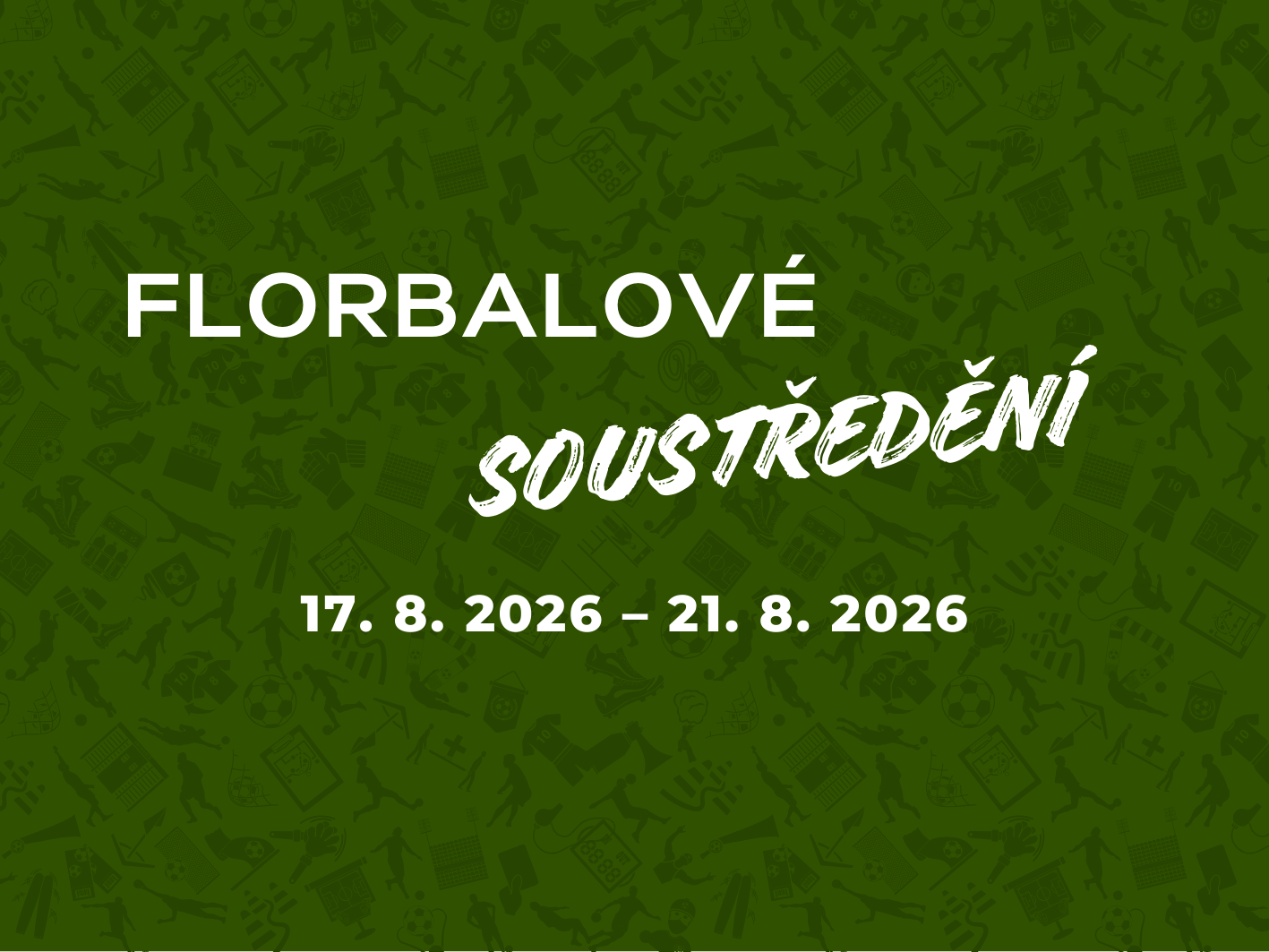 Florbalové soustředění