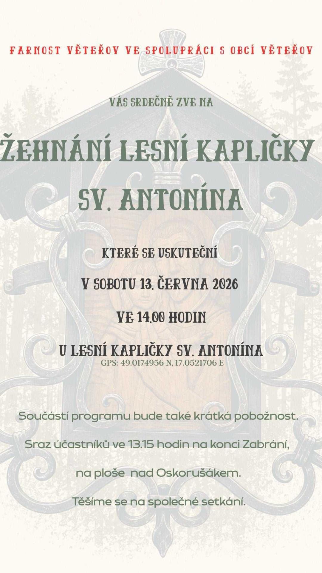 Žehnání lesní kapličky sv. Antonína